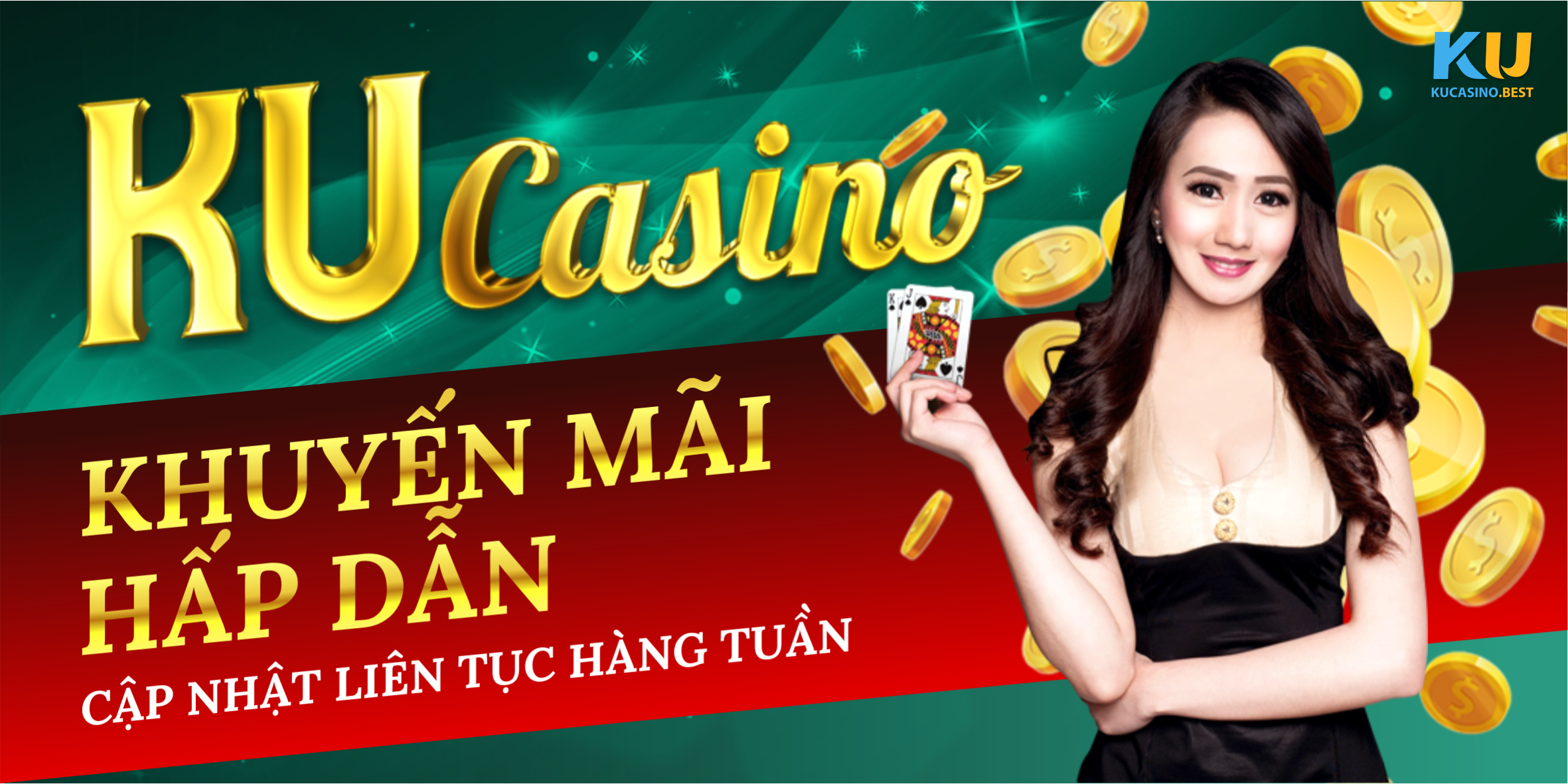 Khuyến mãi hấp dẫn tại Ku Casino, cập nhật liên tục hàng tuần